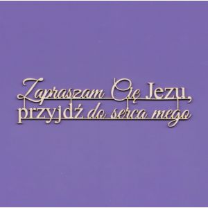 Tekturka Crafty Moly Napis G9 - Zapraszam Cię Jezu przyjdź do serca mego